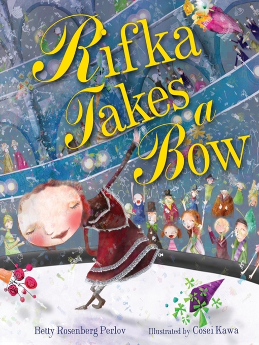 Title details for Rifka Takes a Bow by Betty Rosenberg Perlov - Wait list